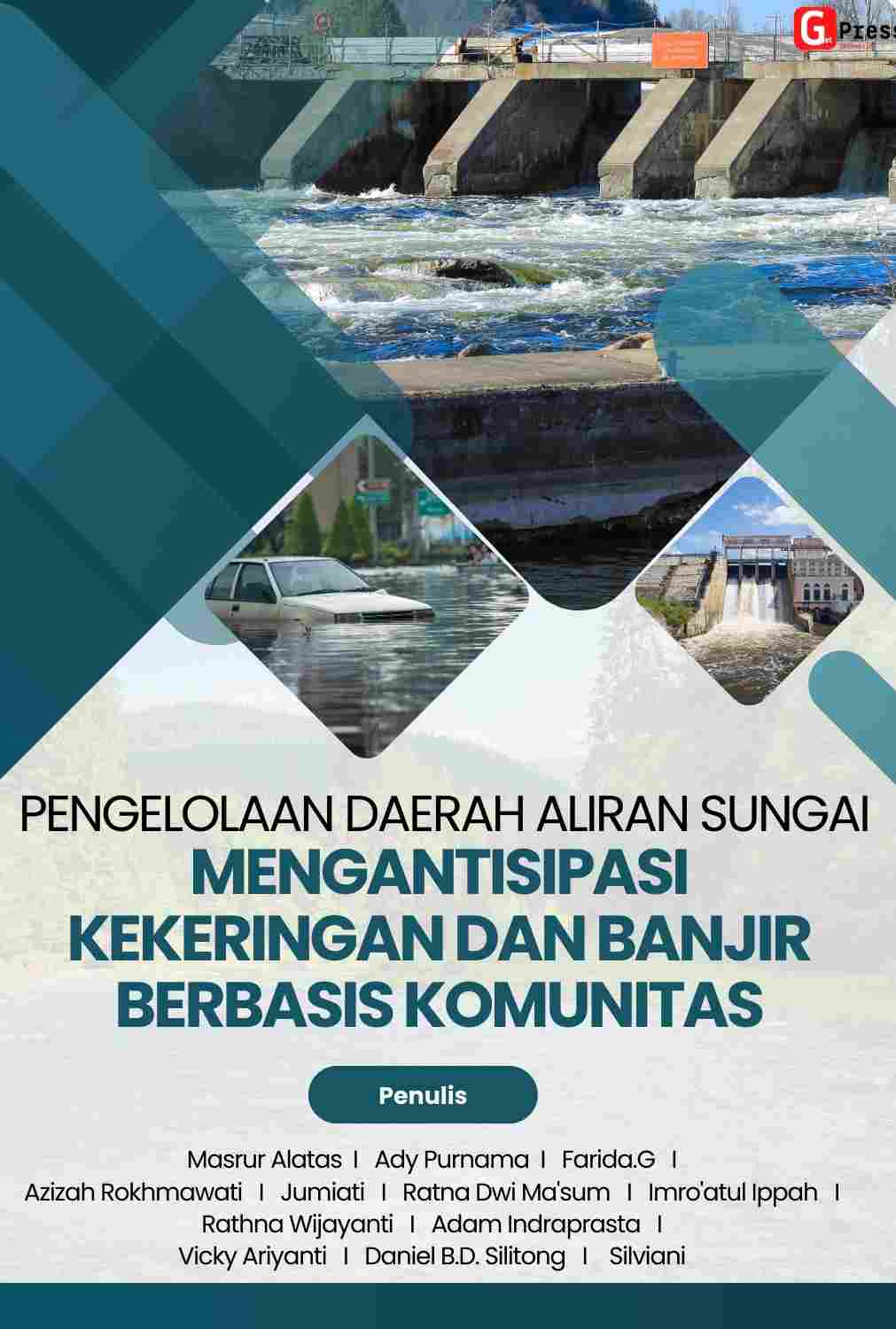 2514 Pengelolaan Daerah Aliran Sungai Mengantisipasi Kekeringan Dan Banjir Berbasis Komunitas